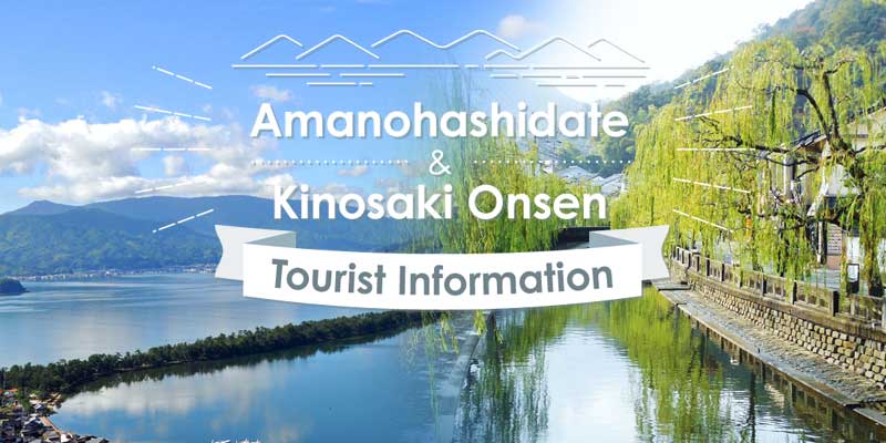 Amanohashidate & Kinosaki Onsen